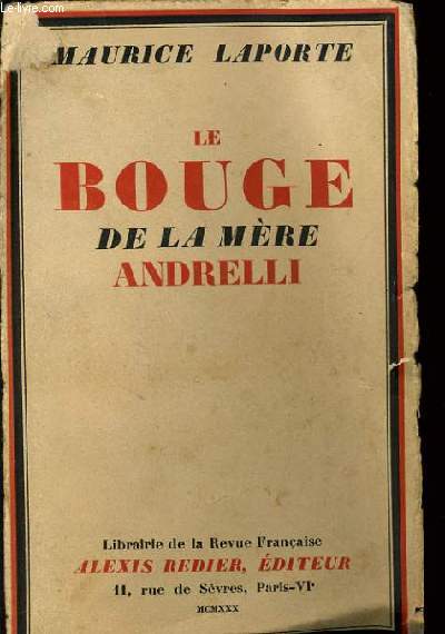 LE BOUGE DE LA MERE ANDRELLI