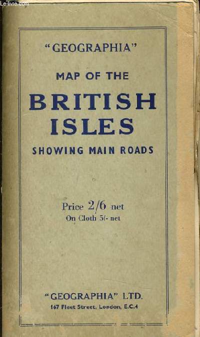 GEOGRAPHIA MAP OF THE BRITISH ISLES SHOWING MAIN ROADS