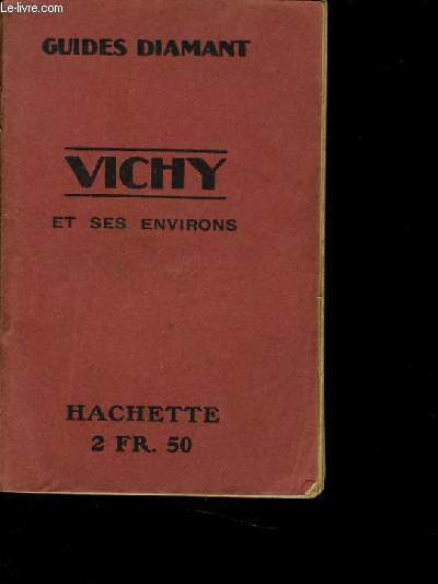 VICHY ET SES ENVIRONS