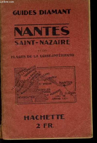 NANTES SAINT NAZAIRE et les plages de la loire-infrieure