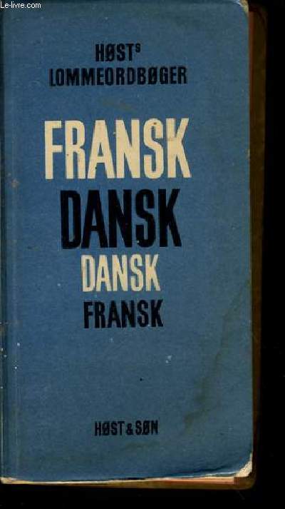 HOST'S DANSK FRANSKE OG FRANSKE DANSK LOMMEORDBOGER