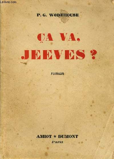 CA VA, JEEVES ?