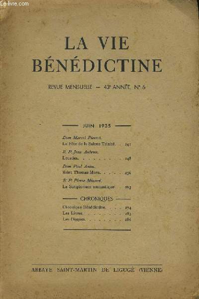 LA VIE BENEDICTINE n6 revue mensuelle : la fte de la sainte trinit, Lourdes St Thomas More, le scriptorium monastique,