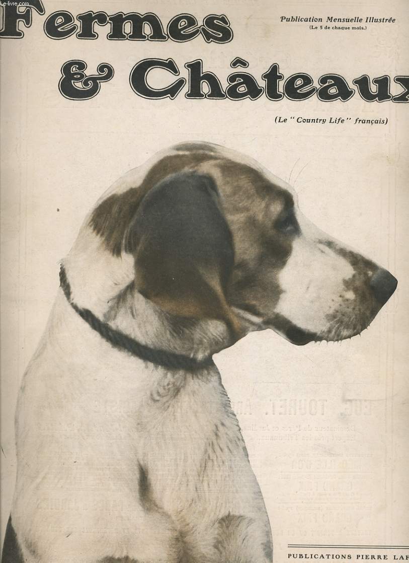 FERMES ET CHATEAUX n9 (Le Country Life Franais) : une des grandes serres du fleuriste de la ville de Paris, les expositions d'Horticulture, le peuplement des chasses par l'levage, le chien de berger de Beauce, Lilas communs et Lilas  fleurs doubles,