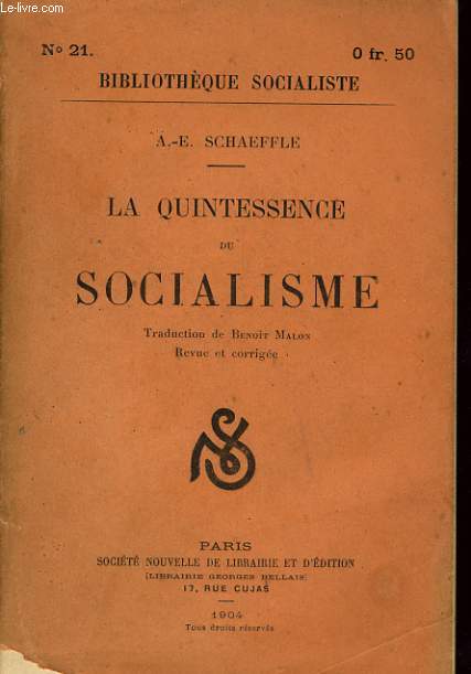LA QUINTESSENCE DU SOCIALISME traduction de Benoit Malon revue et corrige.