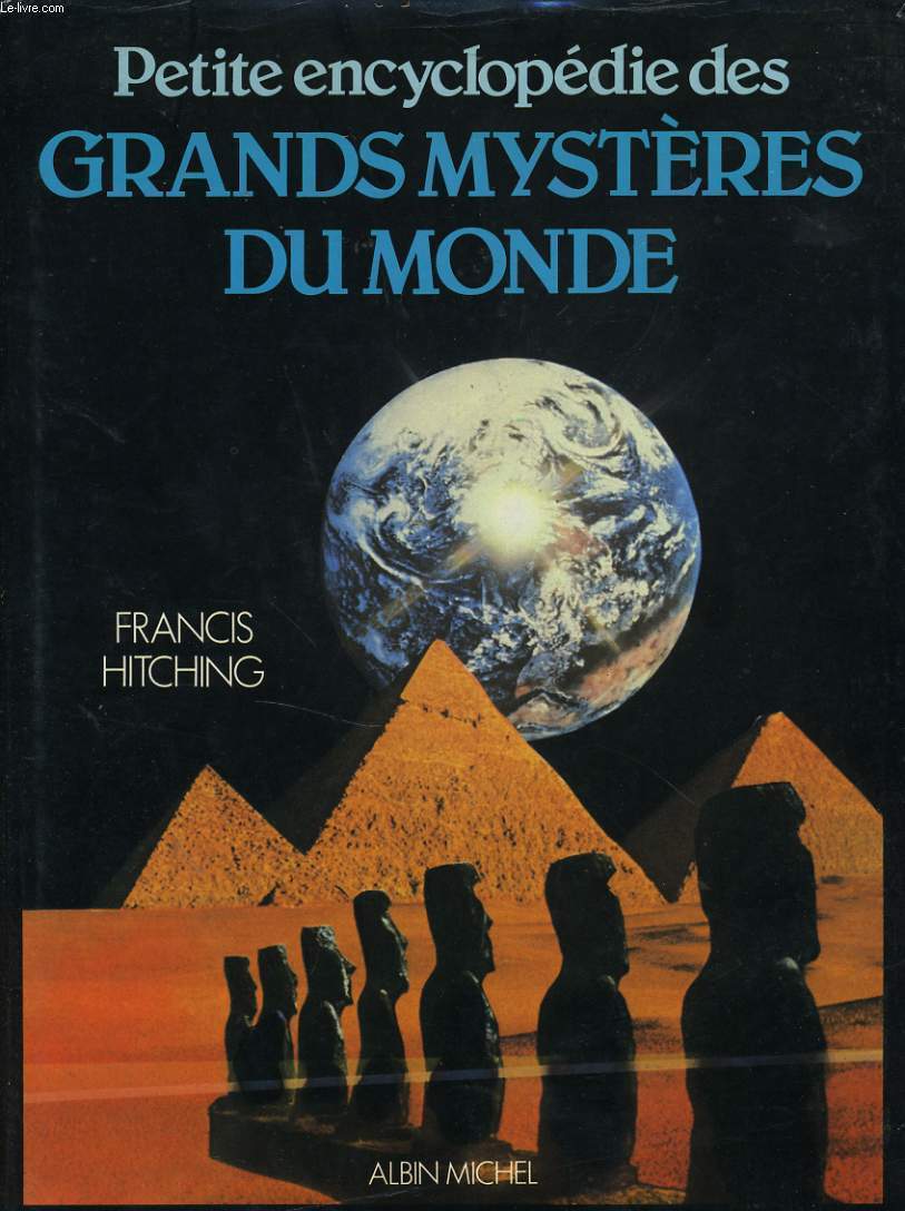 PETITE ENCYCLOPEDIE DES GRANDS MYSTERE DU MONDE