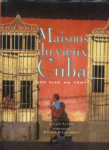 MAISON DU VIEUX CUBA - Les les au vent.