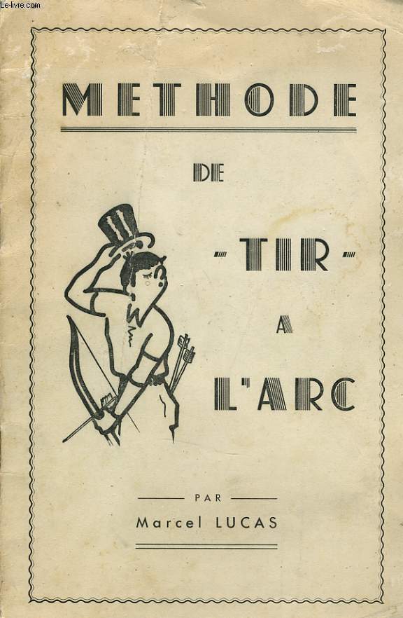 METHODE DE TIR A L'ARC