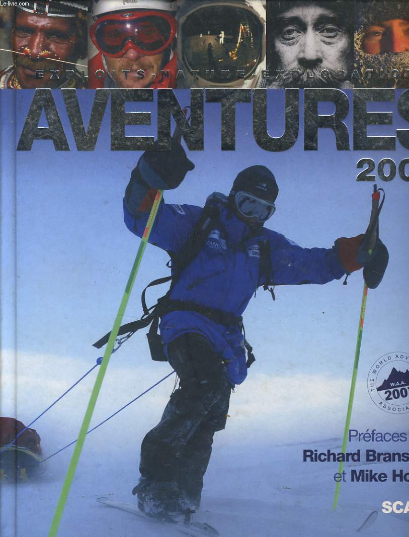 EXPLOITS NATURE EXPLORATION S AVENTURES 2007