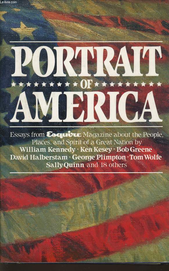PORTRAIT OF AMERICA essays from esquire magazine