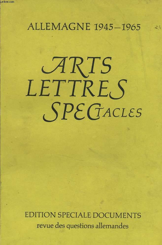 ARTS LETTRE SPECTACLES - ALLEMAGNE 1945 - 1965