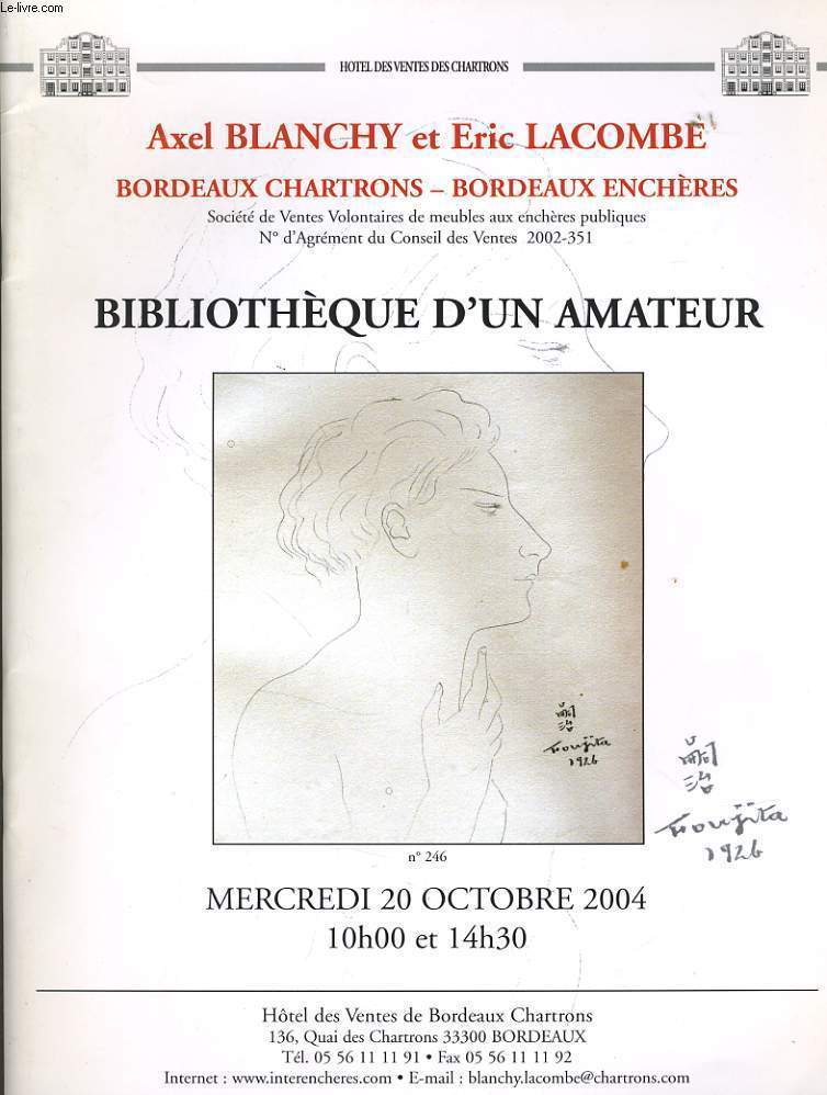 CATALOGUE DE VENTE BIBLIOTHEQUE D'UN AMATEUR le mecredi 20 octobre 2004  l'hotel des ventes de Bordeaux