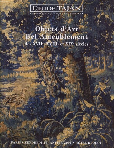 CATALOGUE DE VENTE OBJET D'ART, BEL AMBEUBLEMENT des XVII, XVIIIe et XIXe sicles le vendredi 26 janvier 2001  l'htel Drouot