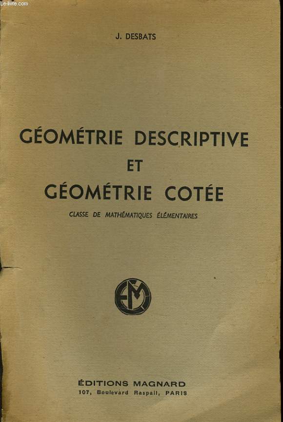 GEOMETRIE DESCRITIVE ET GEOMETRIE COTEE classe de mathmatiques lmentaires