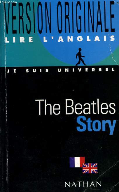 VERSION ORIGINALE LIRE L'ANGLAIS - The Beatles Story