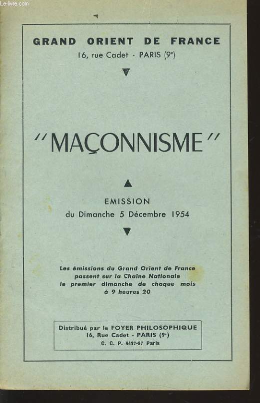 GRAND ORIENT DE FRANCE :MACONNISME mission du dimanche 5 dcembre 1954