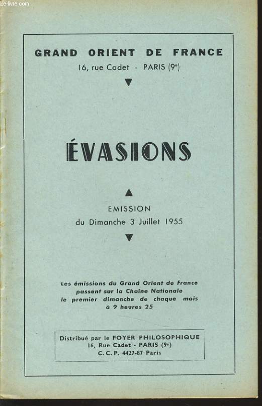 GRAND ORIENT DE FRANCE : EVASIONS mission du dimanche 5 juin 1955