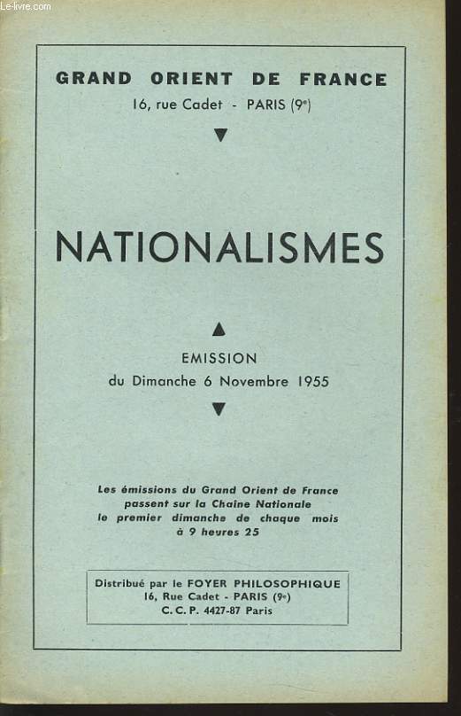 GRAND ORIENT DE FRANCE : NATIONALISMES mission du dimanche 6 novembre 1955