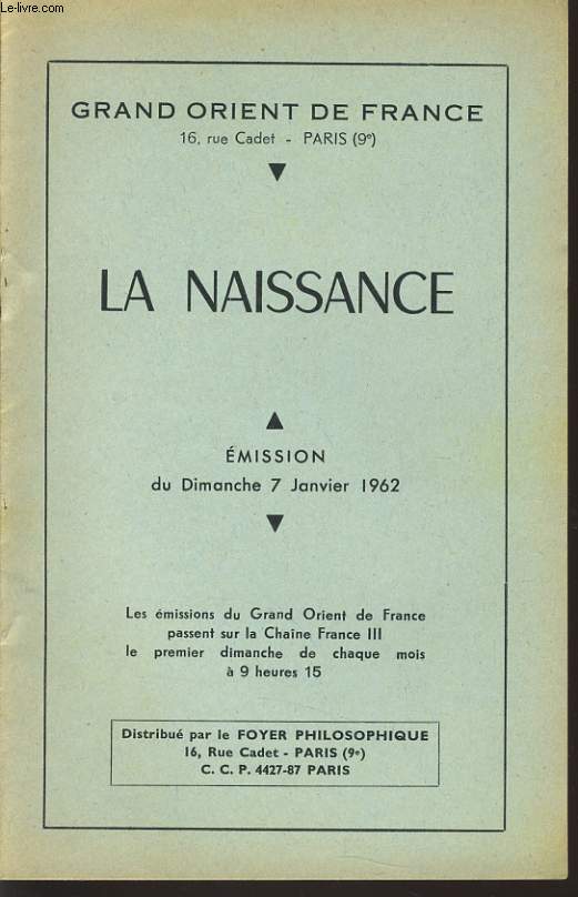 GRAND ORIENT DE FRANCE : LA NAISSANCE mision du dimanche 7 janvier 1962