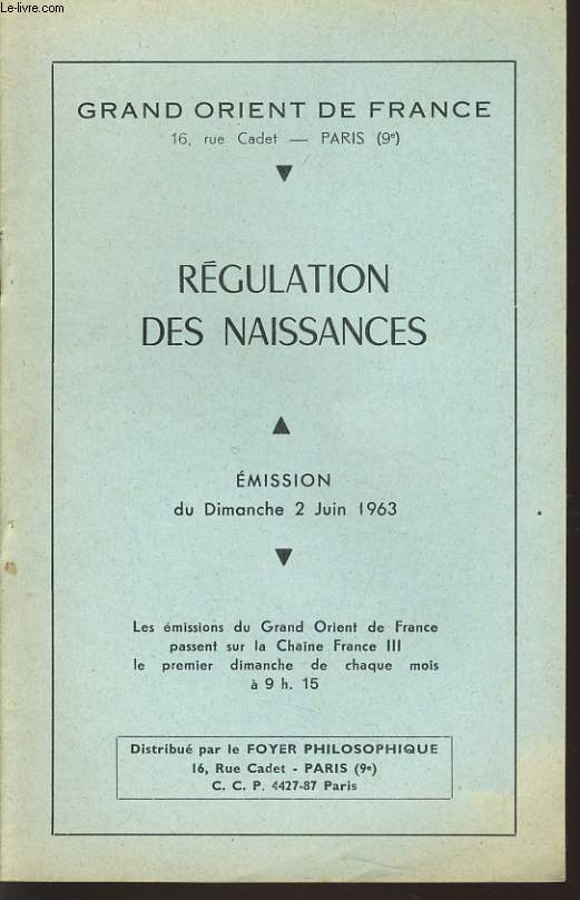 GRAND ORIENT DE FRANCE : REGULATION DES NAISSANCE mision du dimanche 2 juin 1963