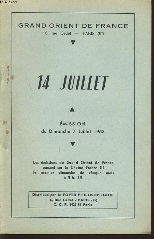 GRAND ORIENT DE FRANCE : 14 JUILLET mision du dimanche 7 juillet 1963
