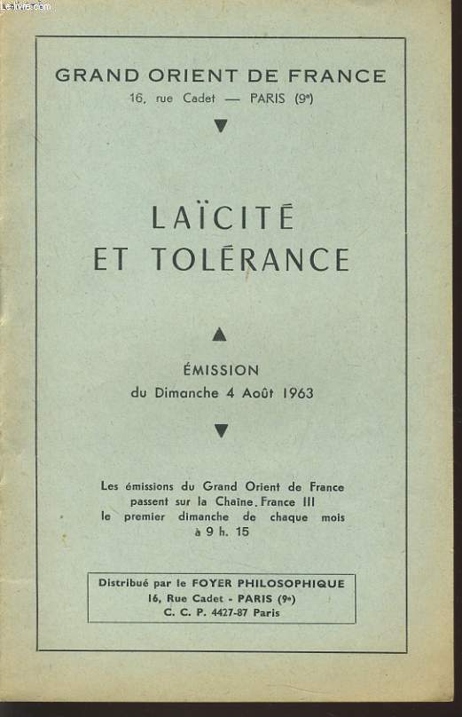 GRAND ORIENT DE FRANCE : LACITE ET TOLERANCE mision du dimanche 4 aot 1963