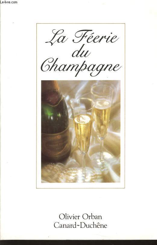 LA FEERIE DU CHAMPAGNE rites et symboles