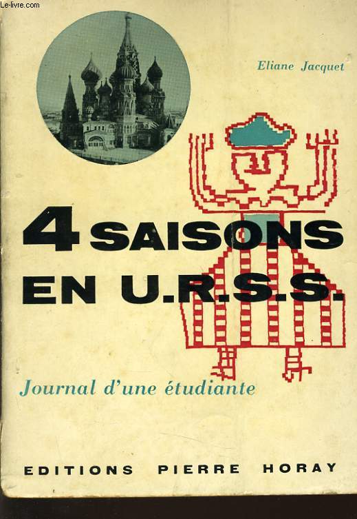 4 SAISONS EN U.R.S.S. journal d'une tudiante