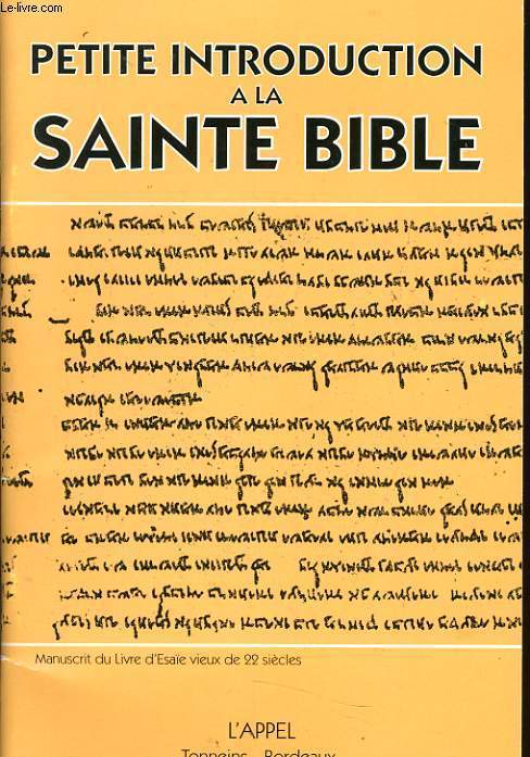 PETITE INTRODUCTION A LA SAINTE BIBLE