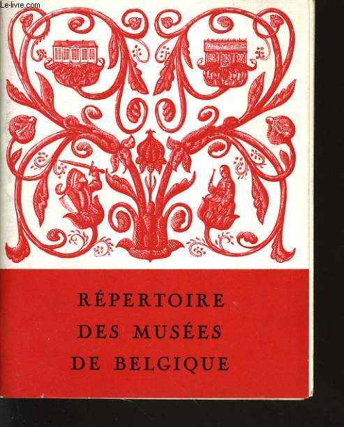 REPERTOIRE DES MUSEE DE BELGIQUE