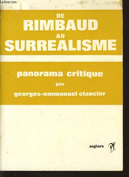 DE RAIMBAUD AU SURREALISME panorama critique