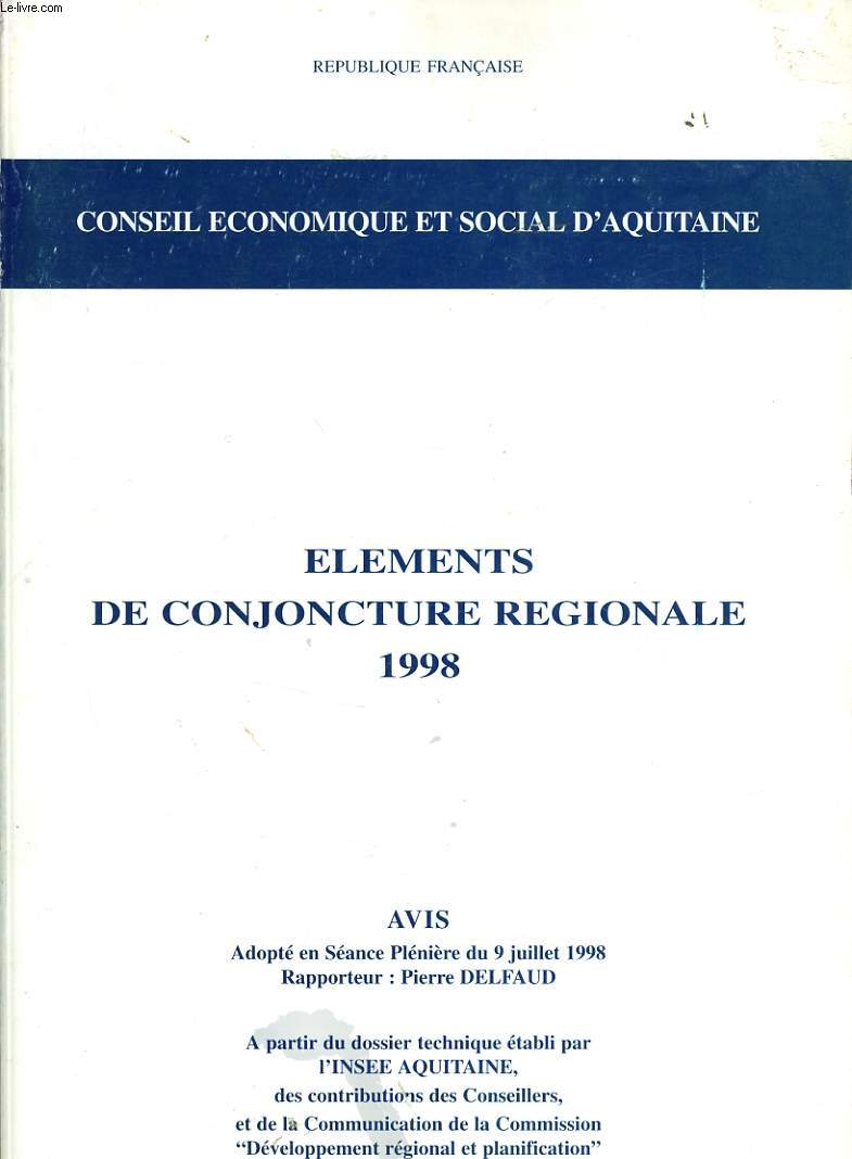 CONSEIL ECONOMIQUE ET SOCIALE D'AQUITAINE - Elments de conjoncture rgionale 1998