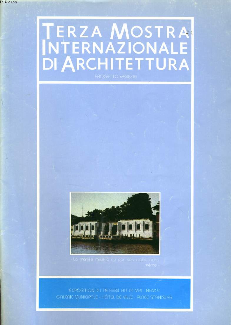 TERZA MOSTRA INTERNAZIONALE DI ARCHITETTURA