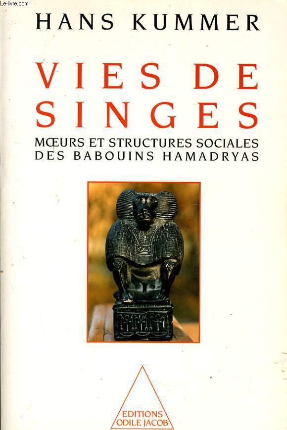 VIES DE SINGES moeurs et structures sociales des babouins hamadryas