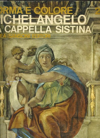 FORMA E COLOR n27 - MICHELANGELO : LA CAPPELLA SISTINA