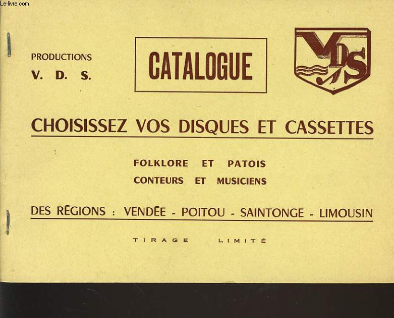 CATALOGUE choisissez vos disques et cassettes folklore et patois conteurs et musiciens