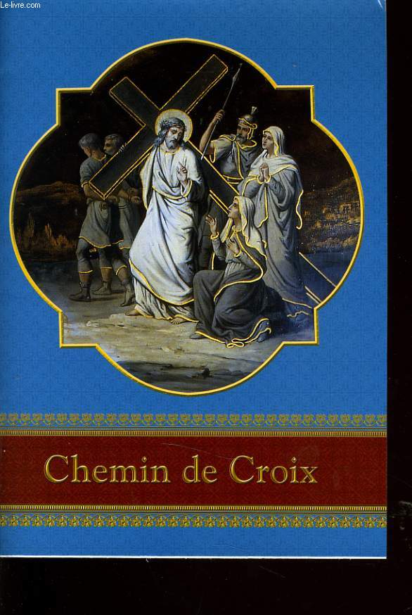 CHEMIN DE CROIX