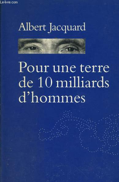 POUR UNE TERRE DE 10 MILLIARDS D'HOMMES