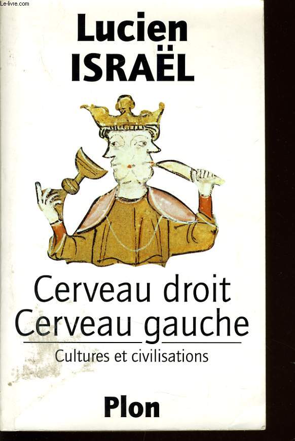 CERVEAU DROIT CERVEAU GAUCHE culture et civilisation