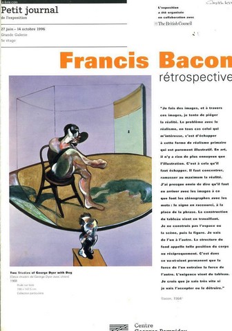 PETIT JOURNAL DE L'EXPOSITION du 24 juin au 14 octobre 1996 - FRANCIS BACON retrospective