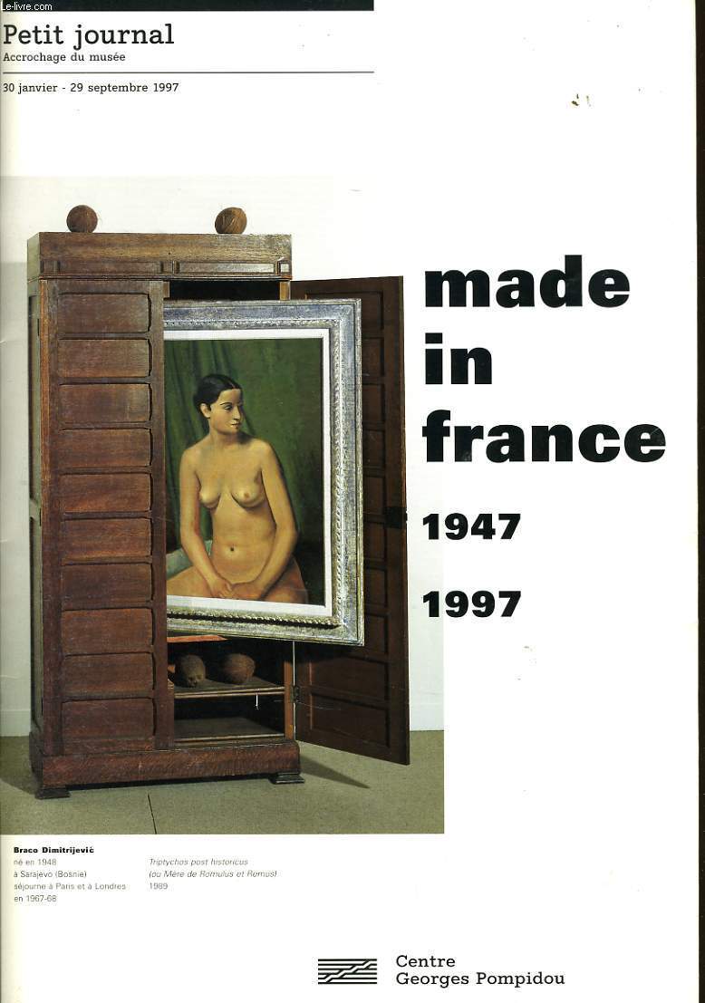 PETIT JOURNAL DE L'EXPOSITION du 30 janvier au 29 septembre 1997 - Made in France 1947-1997