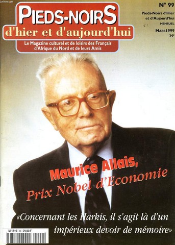 PIEDS NOIRS D'HIER ET D'AUJOURD'HUI n99 : Maurice ALLAIS Prix nobel d'conomie - Concernant les Harkis il s'agit l d'un imprieux devoir des mmoires