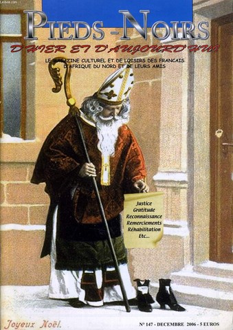 PIEDS NOIRS D'HIER ET D'AUJOURD'HUI n147 : Justice Gratitude Reconnaissance Remerciements Rabilitation Etc... Joyeux Nol
