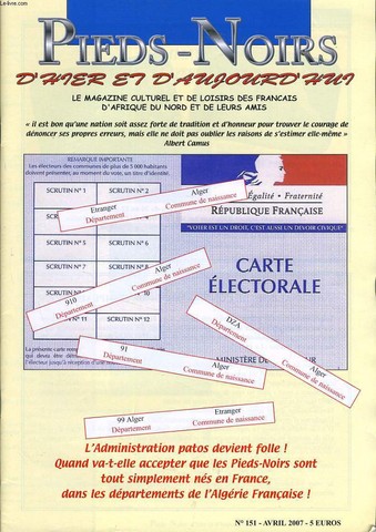 PIEDS NOIRS D'HIER ET D'AUJOURD'HUI n151 : L'administration patos devient folle ! Quand va-t'elle accepter que les pieds noirs sont tout simplement ns en France, dans les dpartements de l'Algrie Franaise !