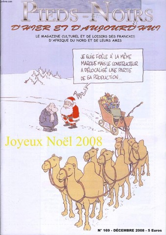PIEDS NOIRS D'HIER ET D'AUJOURD'HUI n169 : Joyeux Nol 2008