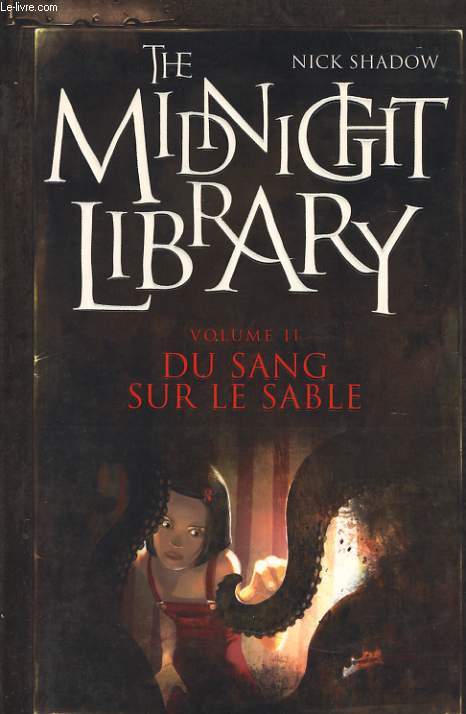 THE MIDNIGHT LIBRARY vol 2 - Du sang sur le sable