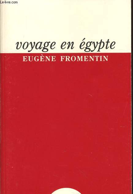 VOYAGE EN EGYPTE journal publi d'aprs les carnets manuscrits