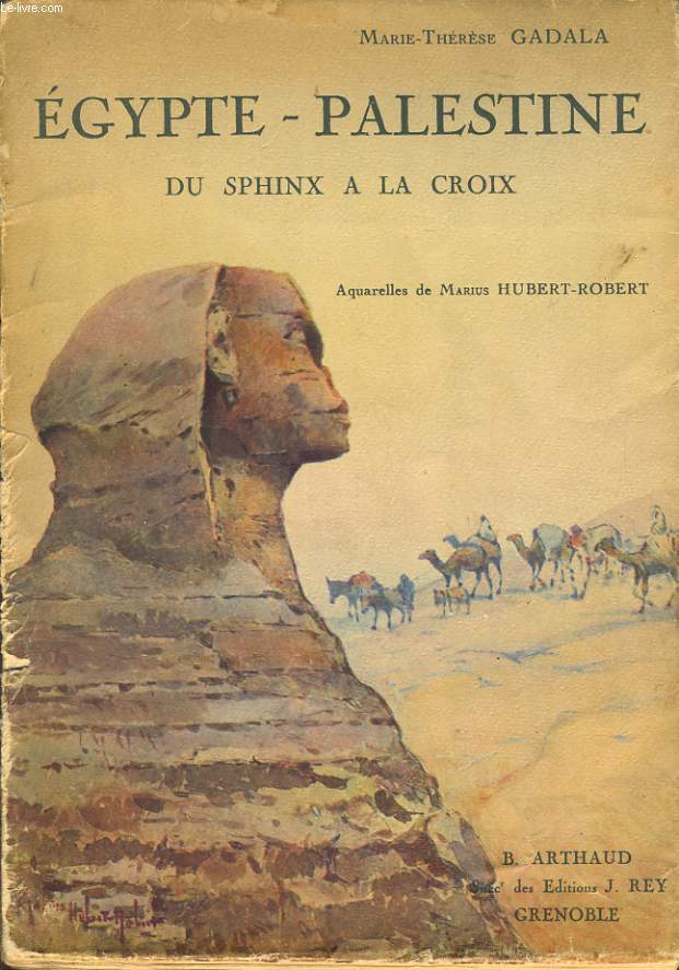 EGYPTE PALESTINE du sphynx  la croix