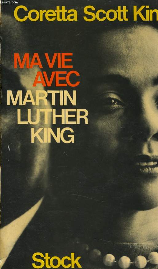 MA VIE AVEC MARTIN LUTHER KING