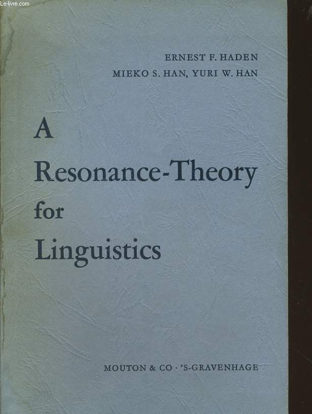 A RESONANCE THEORY FOR LINGUISTIC
